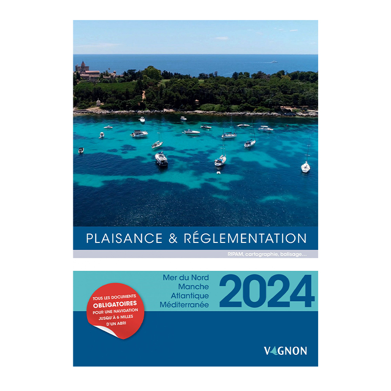 Guide Plaisance et Réglementation 2024 - Côtes Françaises